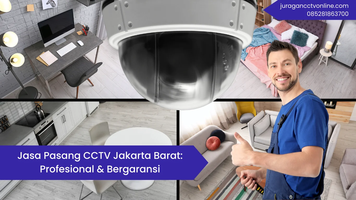 Jasa Pasang CCTV Jakarta Barat