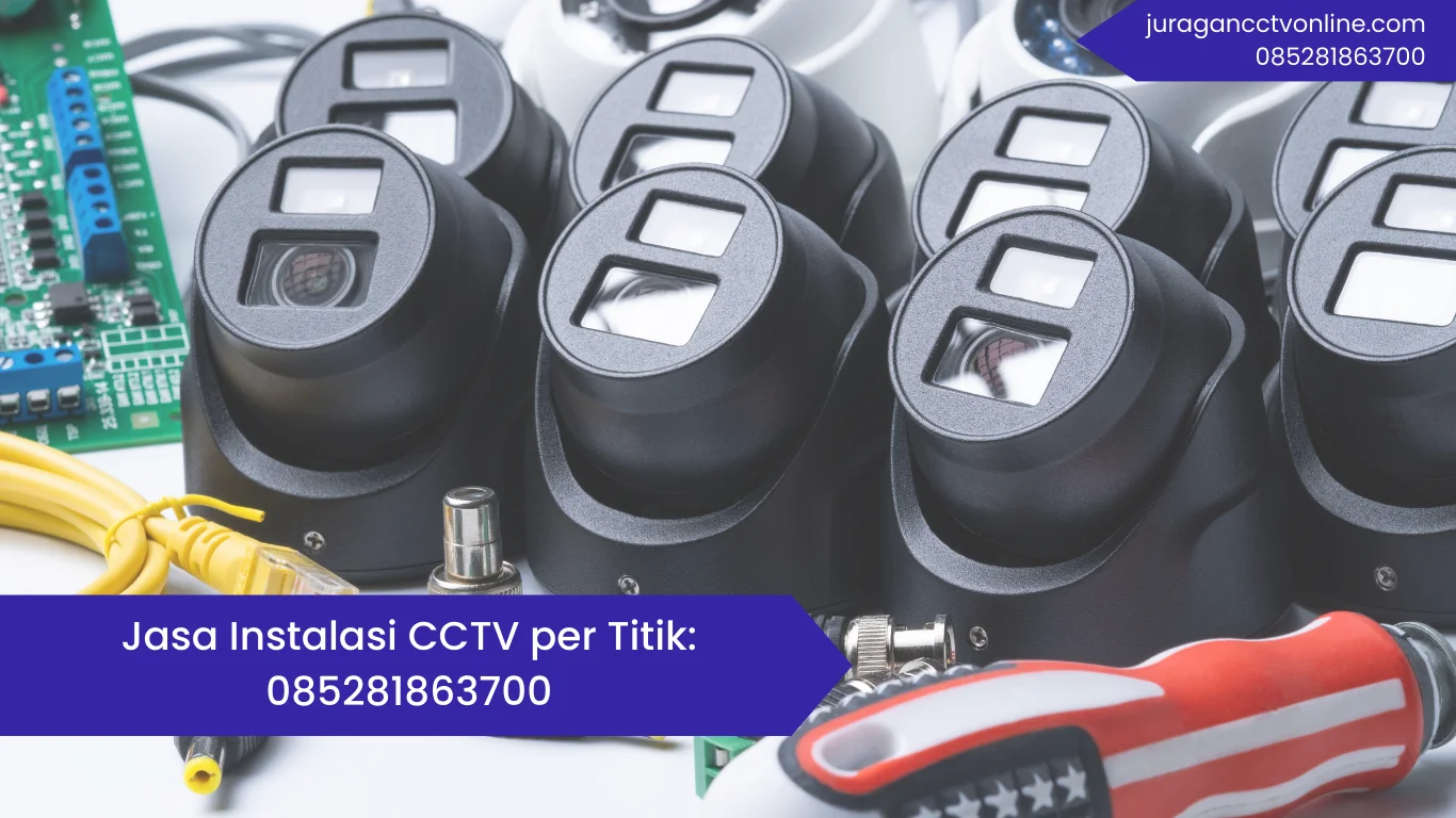 Jasa Instalasi CCTV per Titik