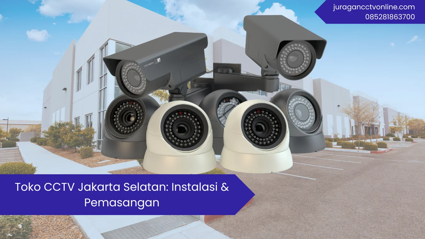 toko cctv jakarta selatan